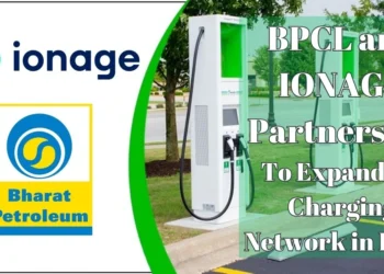 BPCL and IONAGE Partnership: to Expand EV Charging Network in India